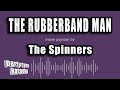 The Spinners - The Rubberband Man (Karaoke Version)