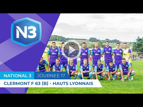 Résumé Vidéo N3 - Clermont Foot (B) - Hauts Lyonnais