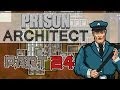 Super Max (Prison Architect Gameplay | Part 24 ...