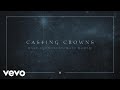 Casting Crowns - Make Room (Audio) ft. Matt Maher