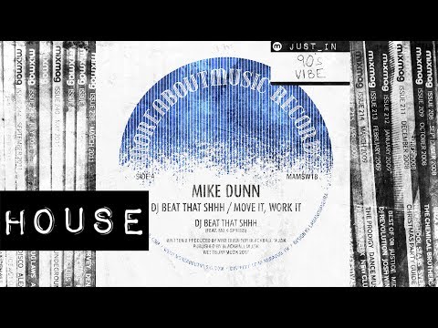 HOUSE: Mike Dunn Feat MD X-Spress – ‘DJ Beat That Shhh' [moreaboutmusic ]