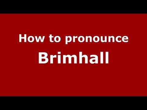 How to Pronounce Brimhall - PronounceNames.com