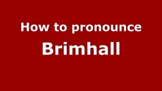 How to pronounce Brimhall