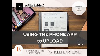 reMarkable 2 | USING the Phone App to Upload a Document