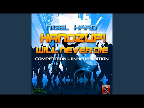 Handzup! Will Never Die (Vibronic Nation Remix)