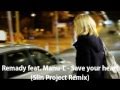Remady feat. Manu-L - Save your heart (Slin ...