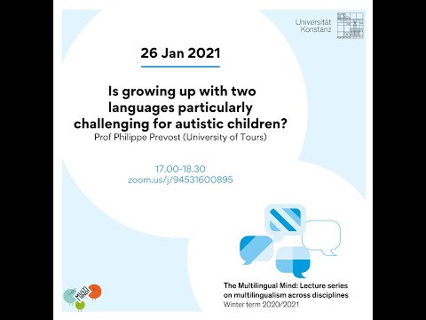 Prevost: Is growing up with two languages particularly challenging for autistic children?