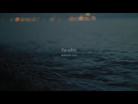 Anderson Rocio - Paradise (Official Lyric Video)