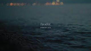 Anderson Rocio - Paradise (Official Lyric Video)