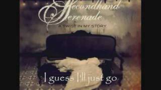 Secondhand Serenade - Pretend - Lyrics