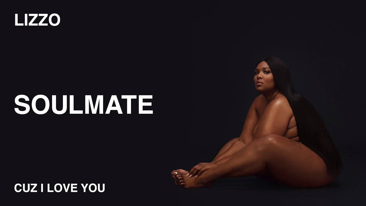 Lizzo - Soulmate (Official Audio) thumnail
