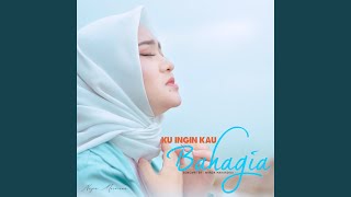Download lagu Ku Ingin Kau Bahagia mp3 Download lagu Ku Ingin Kau Bahagia mp3