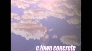 E Town Concrete - Stranglehold