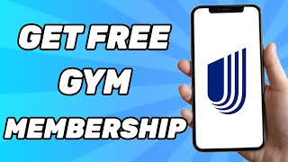 How to Get Free Gym Membership With Unitedhealthcare