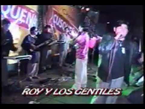 Roy y los gentiles en vivo TU TRAICIÓN