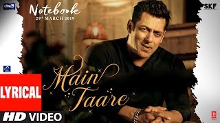 LYRICAL: Main Taare | NOTEBOOK | Salman Khan | Pranutan