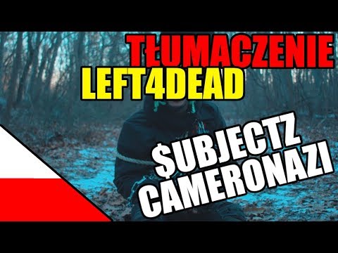 $UBJECTZ X CAMERON AZI (GCSY) - LEFT4DEAD [Polskie tłumaczenie/Napisy po polsku/PL]