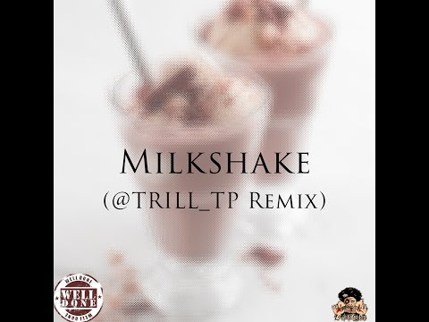 Kelis - Milkshake | @TRILL_TP Remix | Jersey Club Music | #FirstToClub