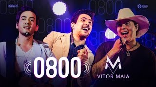 Vitor Maia Part. Conrado & Aleksandro - 0800 (Clipe Show)