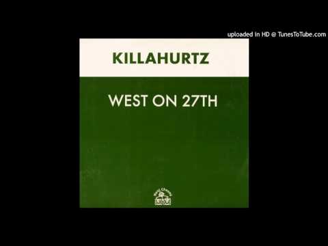 Killahurtz~West On 27th [A Tribe Called KHz Mix]