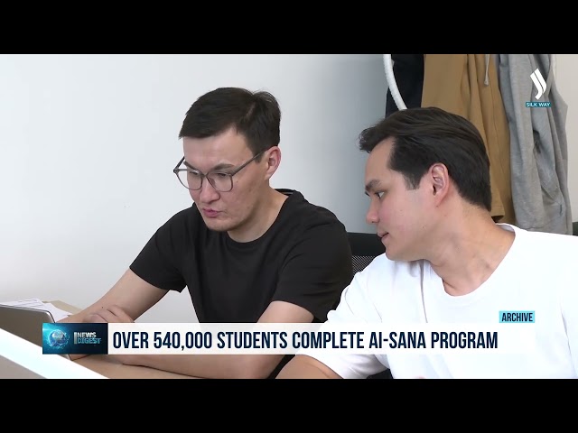 540 bin Kazakistanlı öğrenci AI-Sana programı kapsamında eğitim aldı