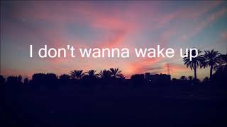 Capital Kings // Don&#39;t Wanna Wake Up (Lyric Video)