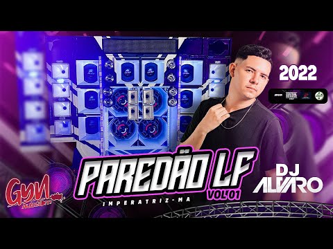 CD PAREDÃO LF VOLUME 01 DJ ALVARO 2K22 ( Gyn Auto Som )