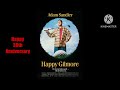 Happy 30th Anniversary To Happy Gilmore