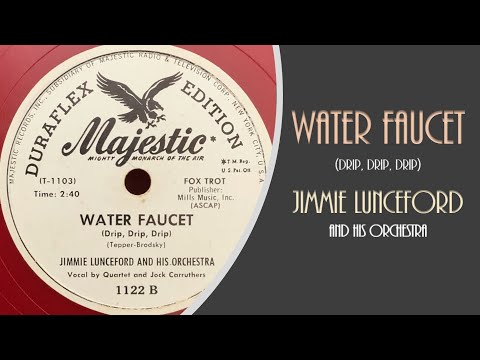 WATER FAUCET...Jimmie Lunceford and his Orchestra