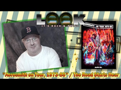 Look! It's Rock 'N' Roll New Release Focus: Aerosmith on Tour, 1973-85 Book & "The Road Starts Hear"