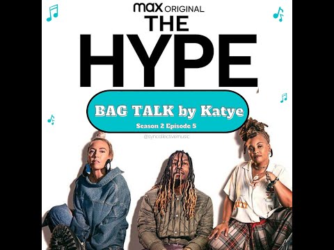 Song Placement on HBO Max "The Hype"   S2E5  - "Bag Talk"