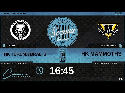 2023 09 30 | HK TUKUMA BRĀĻI 2 (TB2) - HK MAMMOTHS (MTH) | E6