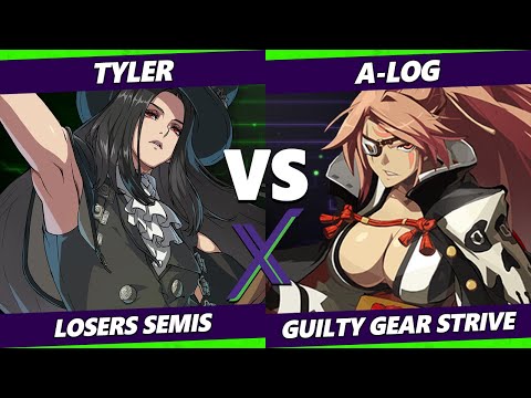 F@X 478 Losers Semis - Tyler (Testament) Vs. A-Log (Baiken) Guilty Gear Strive