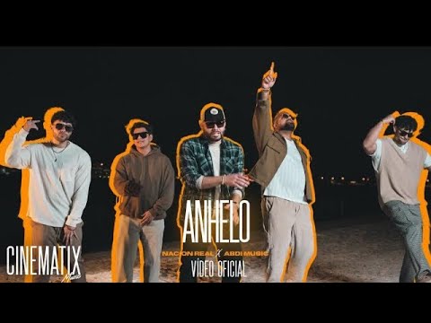 Nación Real @nacionreal ❌ Abdi Music - Anhelo (Video Oficial)