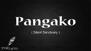 Pangako - Silent Sanctuary ( LYRIC VIDEO )