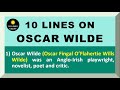 10 Lines on Oscar Wilde in English | Few Lines on Oscar Wilde