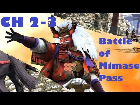 CH 2-3 SW - SPIRIT OF SANADA - Battle of Mimase Pass [NIGHTMARE] [OBJECTIVE GUIDE]