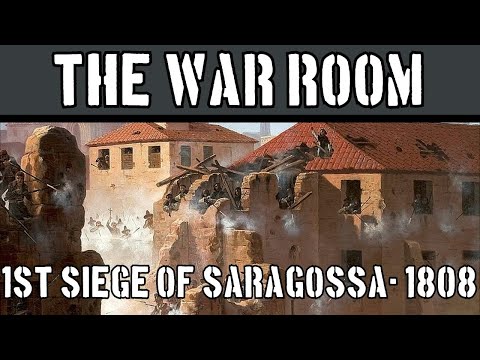 The War Room XI: 1st Siege of Saragossa, 1808