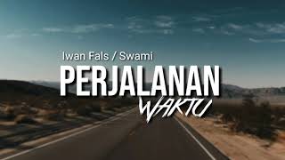 Download lagu Perjalanan waktu Iwan Fals Swami... mp3