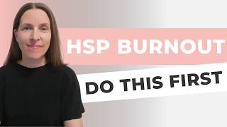 HSP Burnout Recovery: First Aid