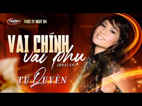 Vai chính vai phụ - Tú Quyên