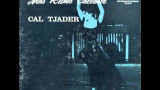 Cal Tjader - Big Noise From Winnetka