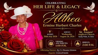 Celebrating the Life & Legacy of Althea Ermine Herbert Charles | Funeral Service