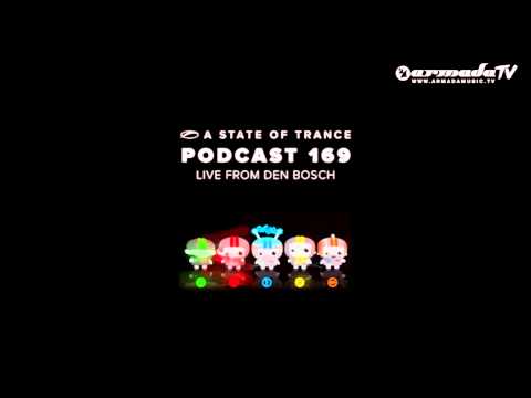 Armin van Buuren's A State Of Trance Official Podcast Episode 169