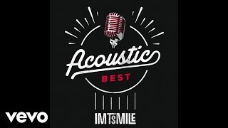 IMT Smile - Urobme si laskuUrobme si lásku (Acoustic 2015) (Lyric Video)