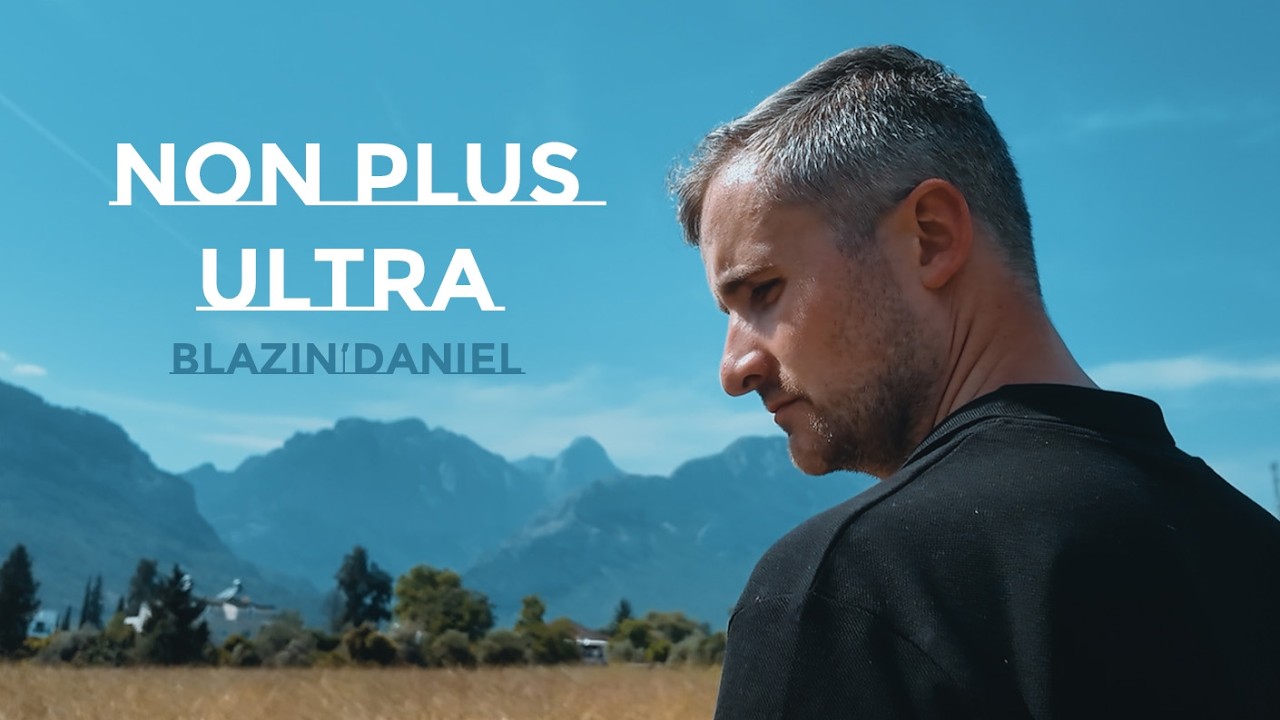 ► NON PLUS ULTRA ◄ | BLAZIN'DANIEL [Musikvideo]