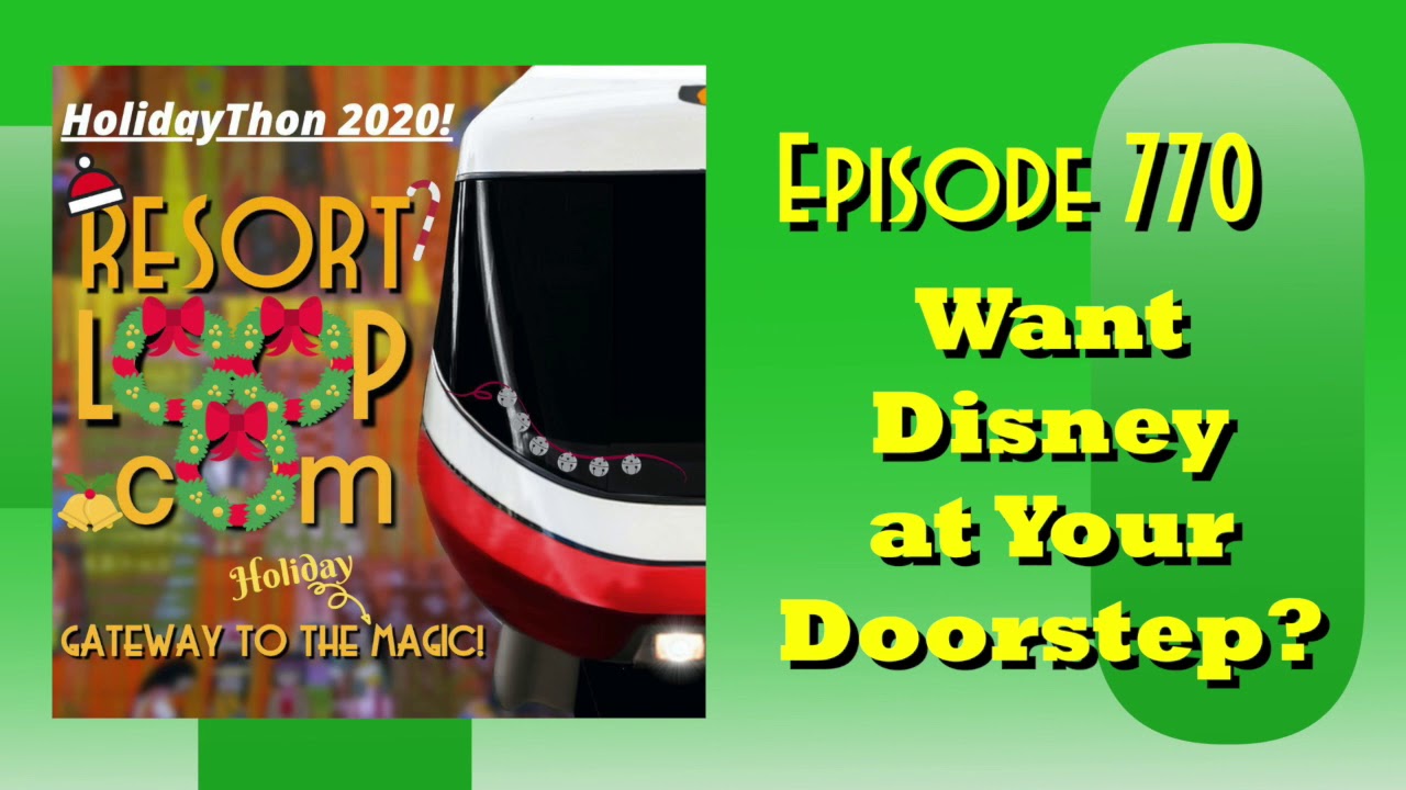 Want Disney at Your Doorstep? [Ep.770]