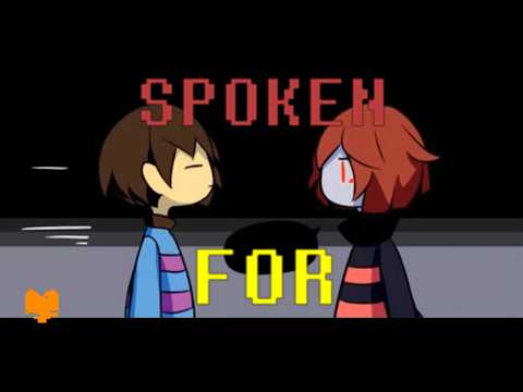 Spoken For｜Undertale AU - Underplayer