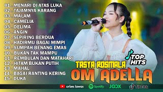 Download lagu TASYA ROSMALA - MENARI DI ATAS LUKA, TAJAMNYA KARANG, MALAM || OM ADELLA FULL ALBUM TERBARU 2025 mp3