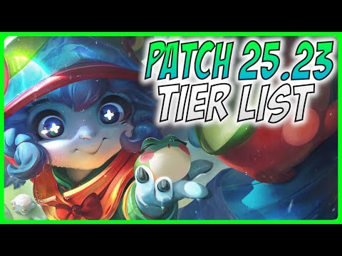 Patch 25.23 TIER LIST - A Guide for League of Legends